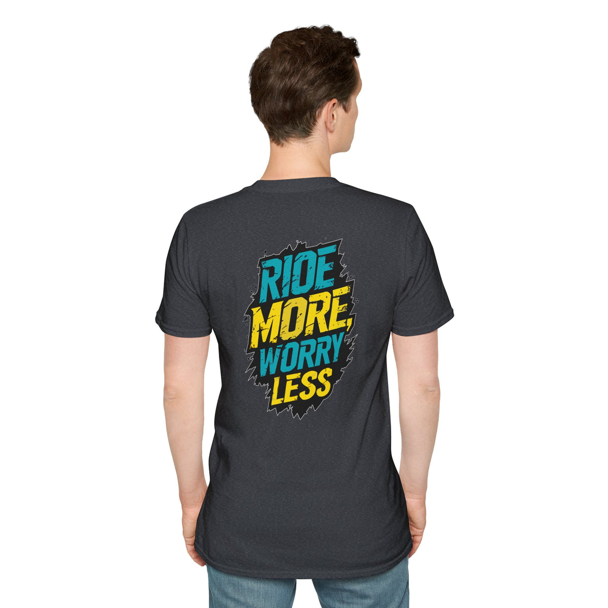 Ride More Worry Less- Unisex T-Shirt
