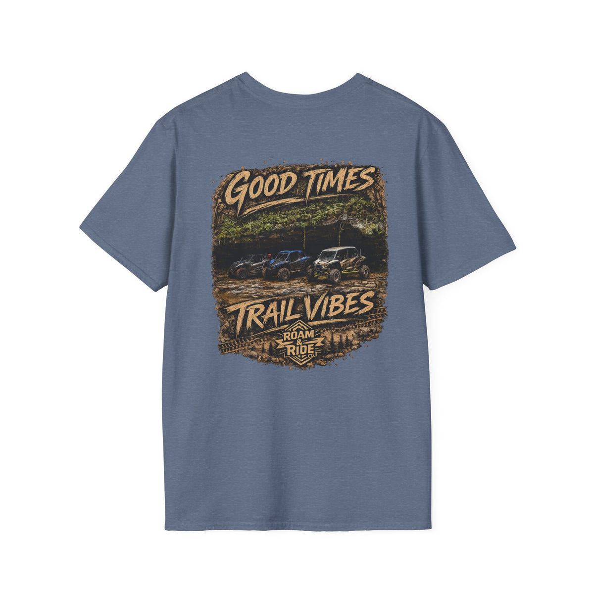 Good Times & Trail Vibes Unisex T-Shirt