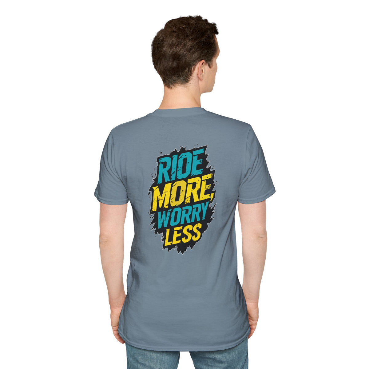 Ride More Worry Less- Unisex T-Shirt