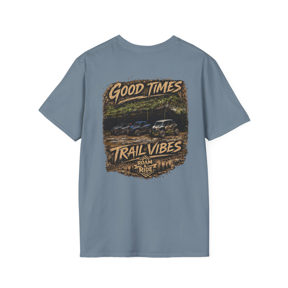 Good Times & Trail Vibes Unisex T-Shirt