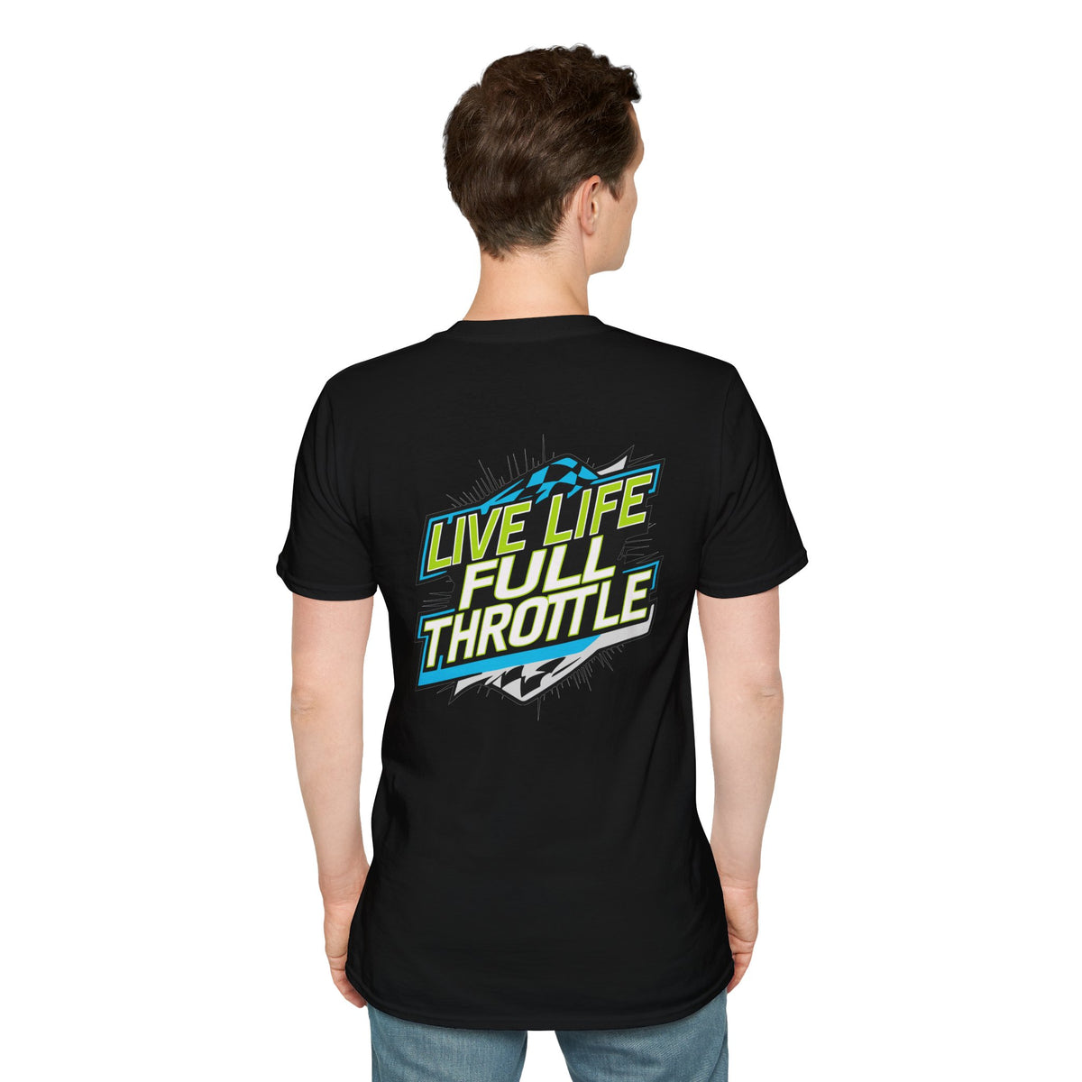 Live Life Full Throttle - Unisex T-Shirt
