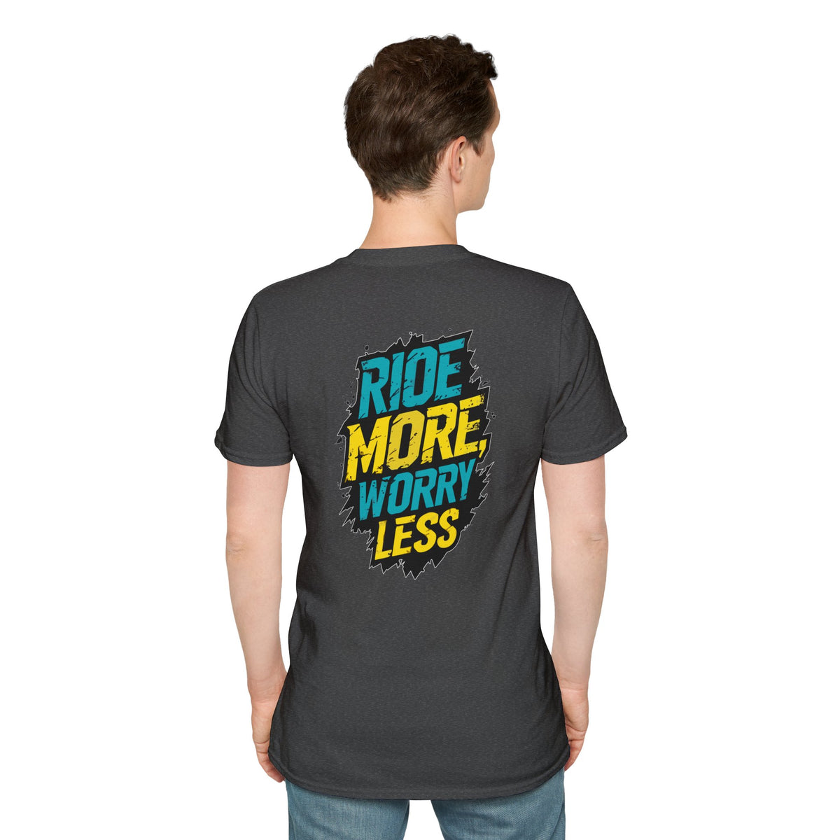 Ride More Worry Less- Unisex T-Shirt