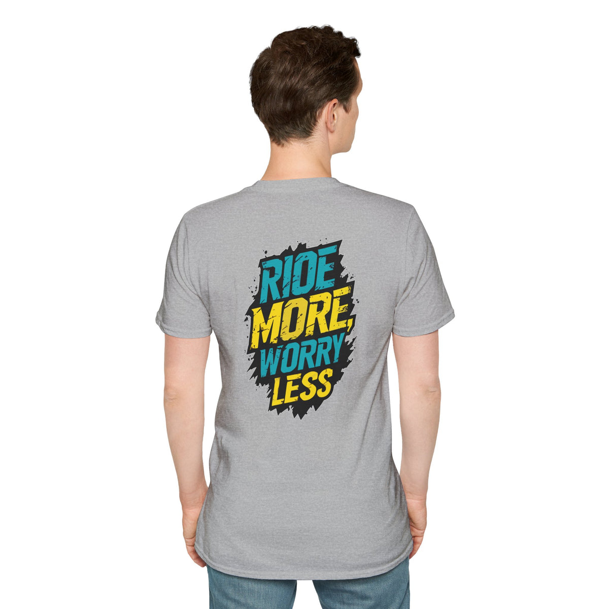 Ride More Worry Less- Unisex T-Shirt