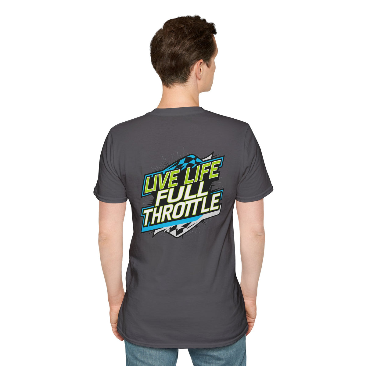 Live Life Full Throttle - Unisex T-Shirt